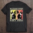 Tadostore Please Stay 6 Feet Away Distancing Cat Lover Tee Shirt