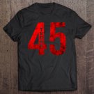 Tadostore Donald Trump 45 Football Jersey Pro Trump -Back Print Tee Shirt