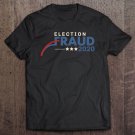 Tadostore Fraud 2020 - Trump Biden Election Results Voter Fraud Ver2 Tee Shirt