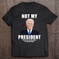 Tadostore Anti-Biden Vote Not My President Impeach Biden Tee Shirt