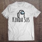 Tadostore Imposter Among Game Us You Look Kinda Sus Gamer Costume Fan Tee Shirt
