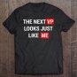 Tadostore Next V.P Looks Like Me Tee Shirt