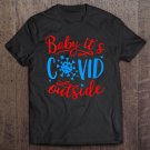Tadostore Womens Baby Its C.O.V.I.D Outside - Funny Xmas - Ugly Christmas Tee Shirt