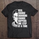 Tadostore Rbg Ruth Bader Ginsberg Real Change Enduring Change Tee Shirt