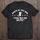 Tadostore Funny Work From Home Tshirt You're On Mute Gift Men Women Tee Shirt