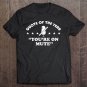 Tadostore Funny Work From Home Tshirt You're On Mute Gift Men Women Tee Shirt