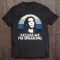 Tadostore Excuse Me Im Speaking Kamala Tee Shirt