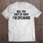 Tadostore Will You Shut Up Man I'm Speaking Shirt,2020 Debate Politics Raglan Baseball Tee Tee Shirt