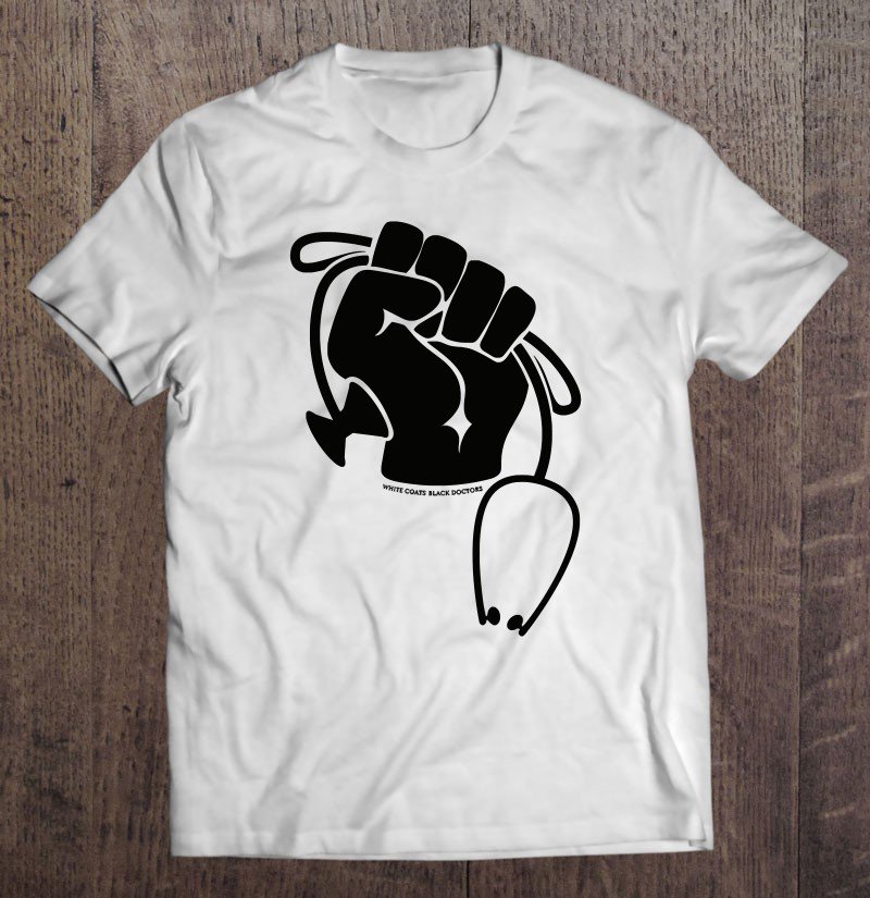 Tadostore The White Coats Black Doctors Tee Shirt