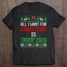 Tadostore All I Want For Christmas Is Trump 2020 Trump Supporter Tee Shirt