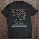 Tadostore My Vp Looks Like Me Proud Brown Skinned Girl Tee Shirt