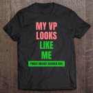 Tadostore My Vp Looks Like Me Proud Brown Skinned Girl Ver2 Tee Shirt
