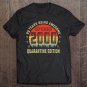 Tadostore 20 Years Old Birthday September 2000 Quarantine Edition Tee Shirt