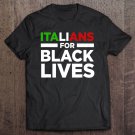 Tadostore Italians For Black Lives Matter Italy Blm Anti Racism Racist Tee Shirt