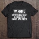 Tadostore Germaphobe - Squirt Hand Sanitizer Tee Shirt