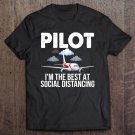 Tadostore Funny Vintage Pilot Captain Im The Best Social Distancing Tee Shirt