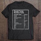 Tadostore Donald Trump Nutrition Facts Tee Shirt