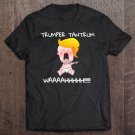 Tadostore Trumper Tantrum Waaaahhh Donald Trump Baby Crying Tee Shirt