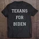 Tadostore Texans For Biden 2020 President Joe Biden Texas Tee Shirt