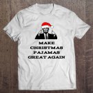 Tadostore Trump Make Christmas Pajamas Great Again Political Vintage Tee Shirt