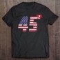 Tadostore 45 Squared Usa Flag Reelect 2Nd Term Pro Trump 2020 Ver2 Tee Shirt