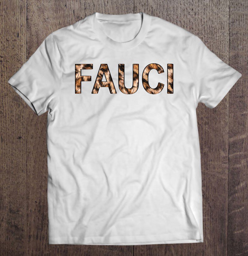 Tadostore Dr Anthony Fauci Team Science Leopard Cute Tee Shirt