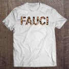 Tadostore Dr Anthony Fauci Team Science Leopard Cute Tee Shirt