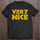 Tadostore Very Nice - Wear Mask Moviefilm Kazakhstan Tee Shirt