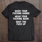 Tadostore Wash Your Fucking Hands, Wear Your Fucking Mask Tshirt Funny Tee Shirt