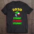 Tadostore 2020 Stink Stank Stunk Funny Christmas Holiday Tee Shirt