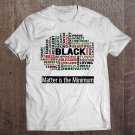 Tadostore Matter Is The Minimum Black Women Men Lives Justice Quote Tee Shirt