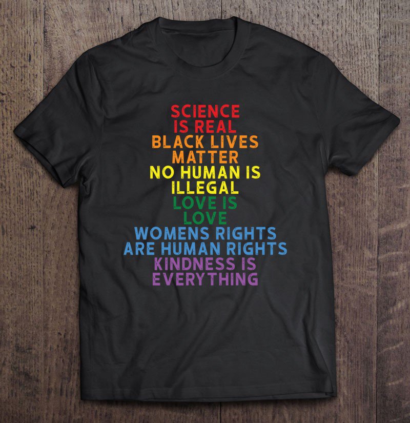 Tadostore Science Is Real Black Lives Matter Love Is Love Pullover Tee Shirt