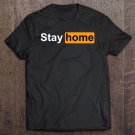 Tadostore Funny Stay Home Quarantine Flu Virus Awareness Tee Shirt
