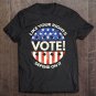 Tadostore Vote Like Your Rights Depend On It Gift Tee Shirt