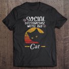 Tadostore Social Distancing With My Cat Funny Kittens Cat Quarantine Tee Shirt
