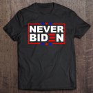 Tadostore Never Biden Anti Joe Biden Democrats Tee Shirt