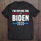 Tadostore I'm Voting For Joe Biden 2020 Ver2 Tee Shirt