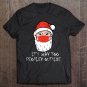 Tadostore Grumpy Santa. It's Way Too Peopley Outside. Christmas Pj Tee Shirt