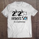Tadostore Womens Cumpleanos 50, Felices 50 En Cuarentena, Spanish Tee Shirt