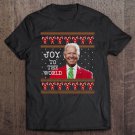 Tadostore Joe Biden Ugly Christmas Sweater Joy To The World 2020 Ver2 Tee Shirt