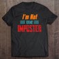 Tadostore Funny Sarcastic Gaming Player Gift - I'm Not The Imposter Tee Shirt