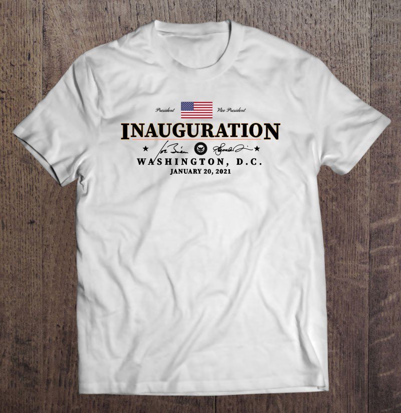 Tadostore 2021 Inauguration Biden Harris Commemorative Souvenir Gift Tee Shirt