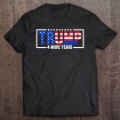 Tadostore Trump 2020 4 More Years Tee Shirt