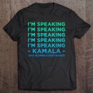 Tadostore I'm Speaking Im Speaking Kamala Harris & Women, Kamala Pullover Tee Shirt