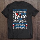 Tadostore Oh The V.I-R.U.S Outside Is Frightful But The Wine Christmas Tee Shirt