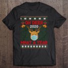 Tadostore Oh Deer What A Year Quarantine Christmas 2020 Ugly Sweater Tee Shirt