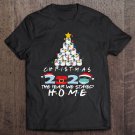 Tadostore Christmas 2020 Quarantine The Year We Stayed Home Pajama Tee Shirt