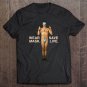 Tadostore Borat - Wear Mask Save Life Tee Shirt