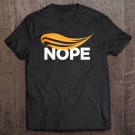 Tadostore Anti-Trump, Biden 2020, Trump Nope, Trump No, Humorous Tee Shirt