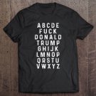 Tadostore Fuck Donald Trump Alphabet Not My President Gift Tank Top Tee Shirt